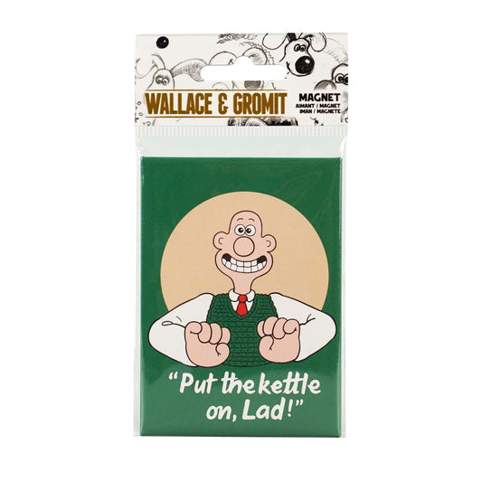 Wallace & Gromit Metal Magnet – Wallace “Put the kettle on, Lad!”