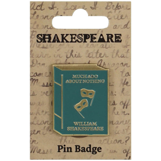 Shakespeare Much Ado Enamel Pin Badge
