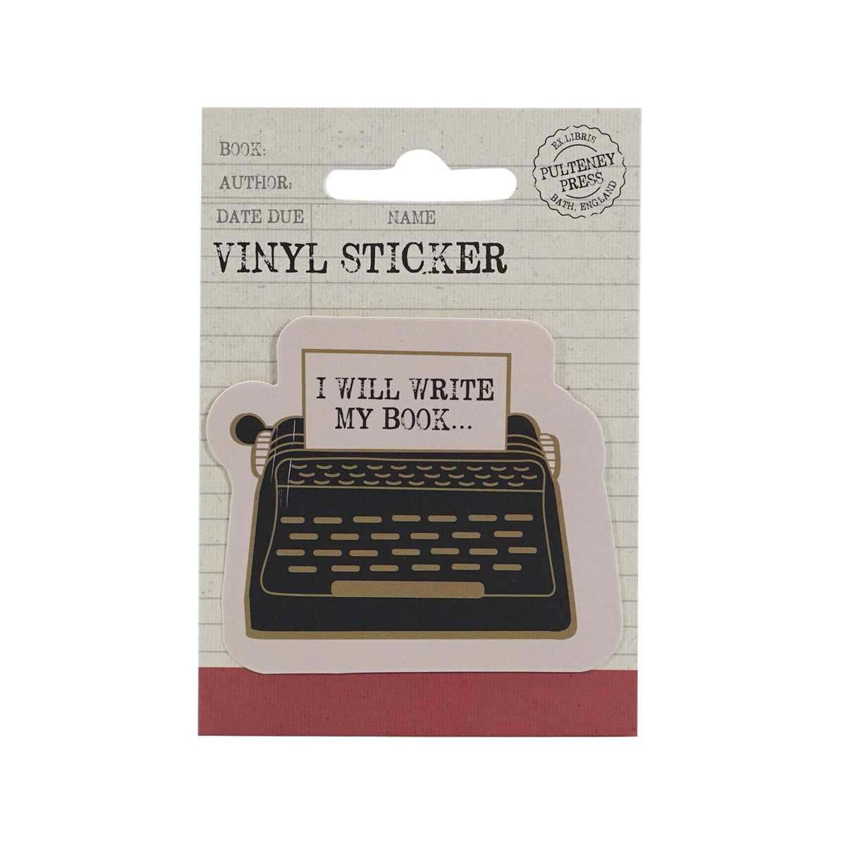 Vinyl Sticker - I Will Write My Book