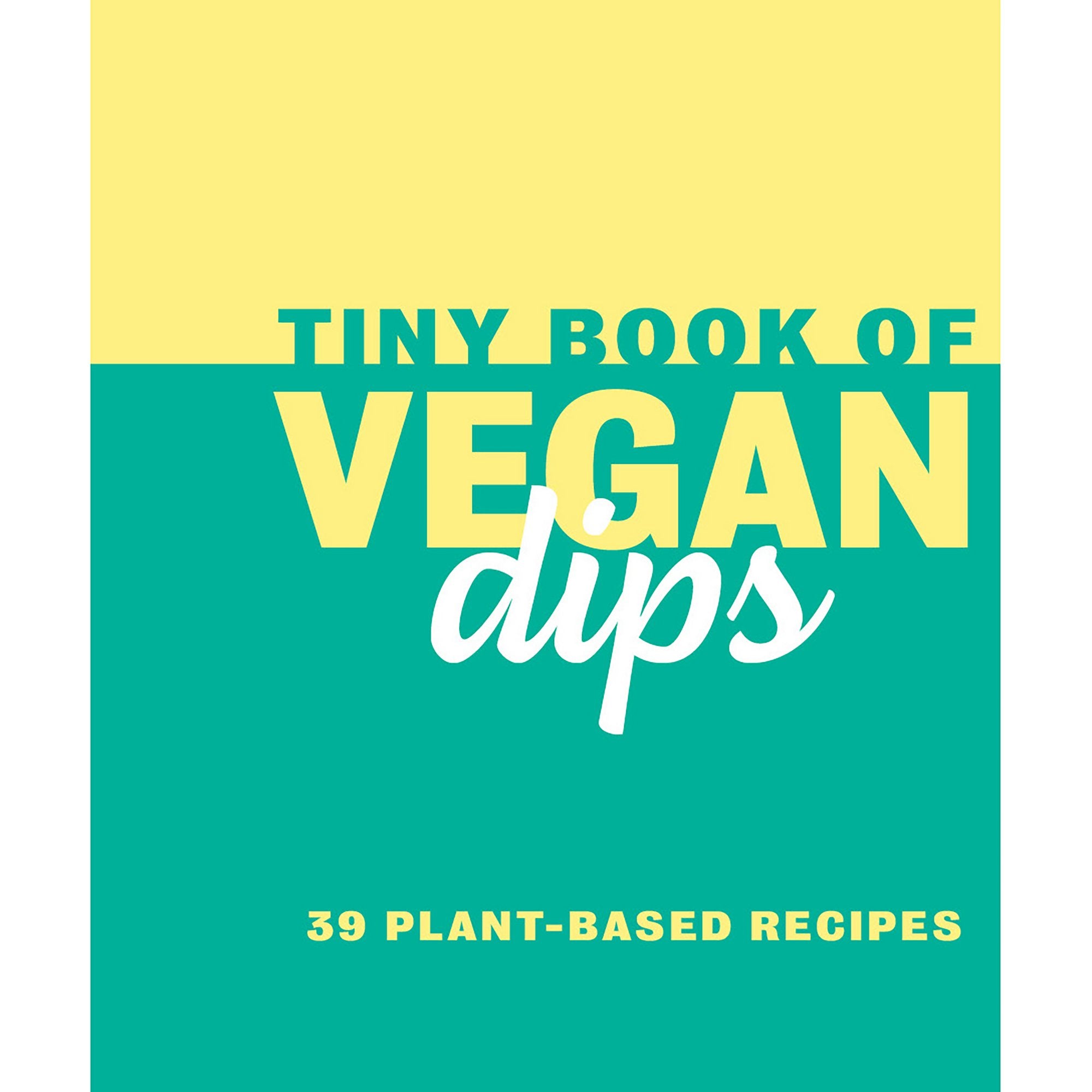 Tiny Book of Vegan Dips