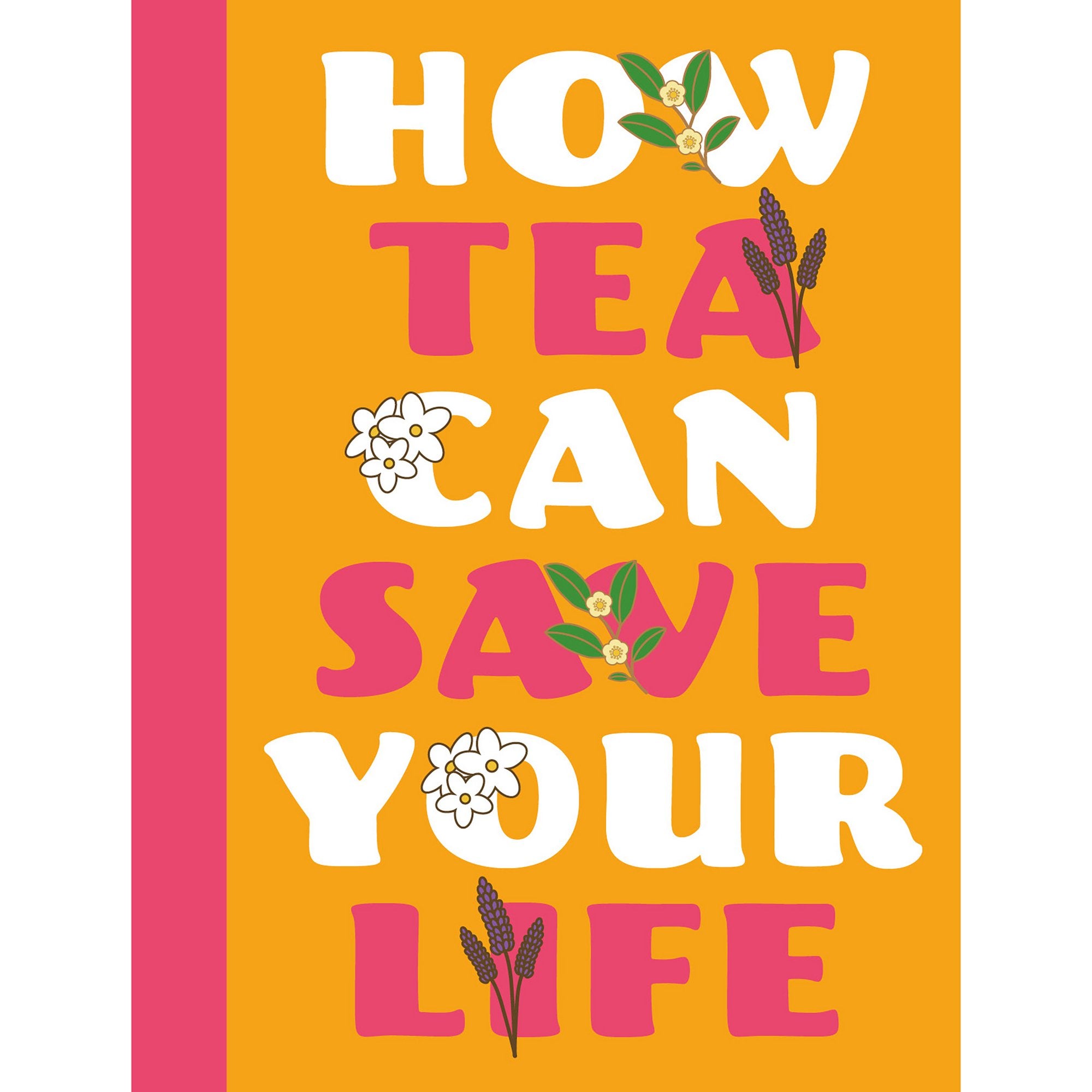 How Tea Can Save Your Life