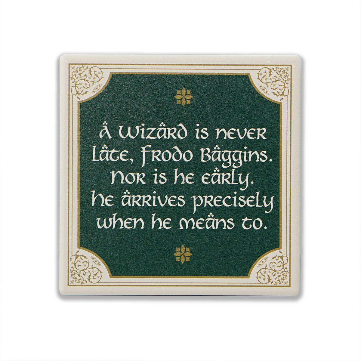 The Lord of the Rings A Wizard Is Never Late Ceramic Coaster