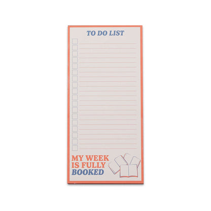 Memo Pad - My Week Is Fully Booked