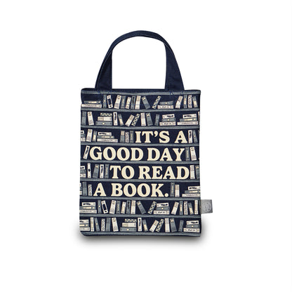 Small Tote Recycled Cotton - Its A Good Day To Read A Book
