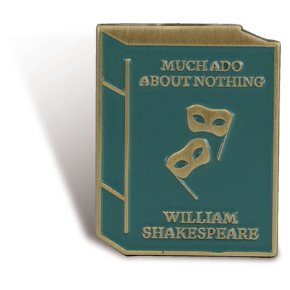 Shakespeare Much Ado Enamel Pin Badge
