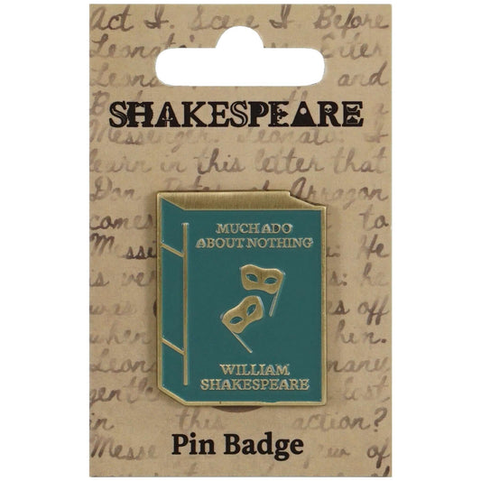 Shakespeare Much Ado Enamel Pin Badge