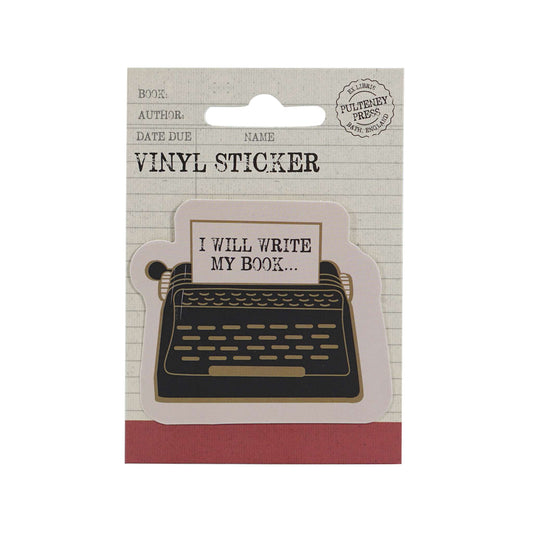 Vinyl Sticker - I Will Write My Book